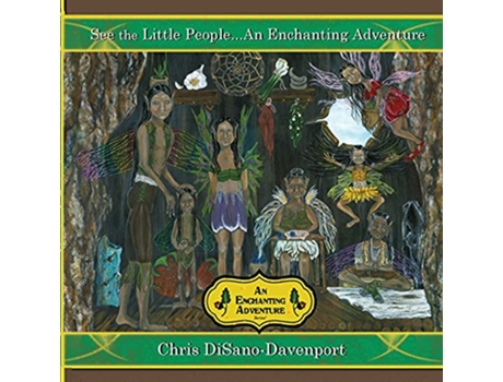 Livro See the Little PeopleAn Enchanting Adventure de TBD (Inglês)