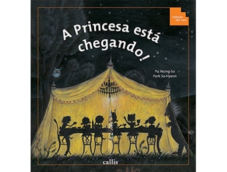 Livro Princesa Esta Chegando! - Colecao Tan Tan, A de Yeong So Yu (Português do Brasil)