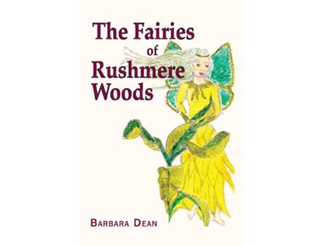 Livro The Fairies of Rushmere Woods de Barbara Dean (Inglês)