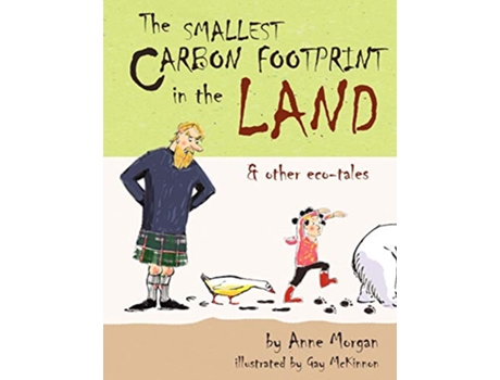 Livro The Smallest Carbon Footprint in the Land other ecotales de Anne Morgan (Inglês)