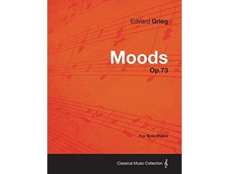 Livro Moods Op73 For Solo Piano de Edvard Grieg (Inglês)