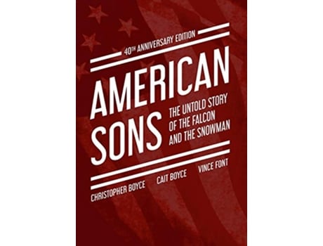 Livro American Sons: The Untold Story of the Falcon and the Snowman de Christopher Boyce, Cait Boyce et al. (Inglês)