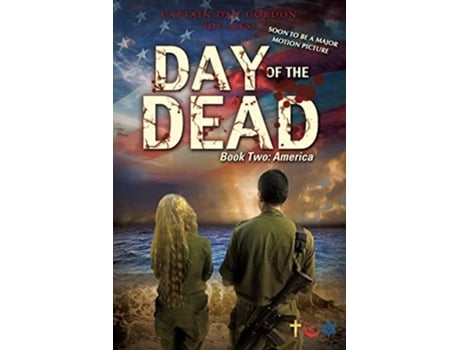 Livro Day of the Dead Book Two America de Captain Dan Gordon IDF Res (Inglês)