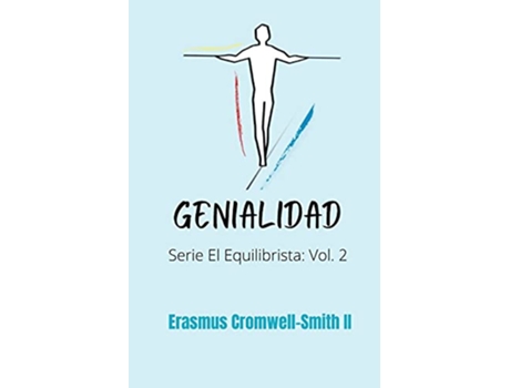 Livro Genialidad Serie El Equilibrista 2 Spanish Edition de Erasmus CromwellSmith (Espanhol)