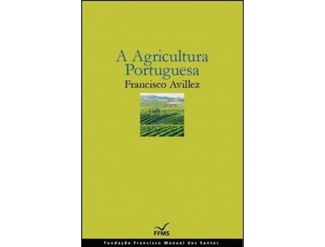 A Agricultura Portuguesa