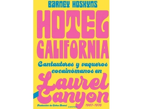 Livro Hotel California de Barney Hoskyns (Espanhol)