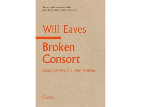 Livro Broken Consort de Will Eaves (Inglês)