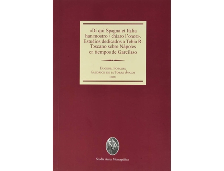 Livro Di Qui Spagna E Italia Han Mostro - Chiaro LOnor de Galdric De La Torre Ávalos Eugenia Fosalba (Catalão)