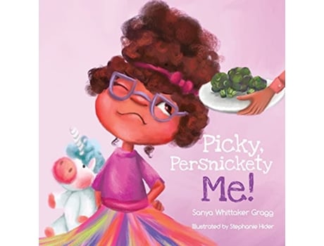 Livro Picky Persnickety Me de Sanya Whittaker Gragg (Inglês)