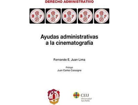 Livro Ayudas administrativas a la cinematografía de Fernando E. Juan Lima (Espanhol)