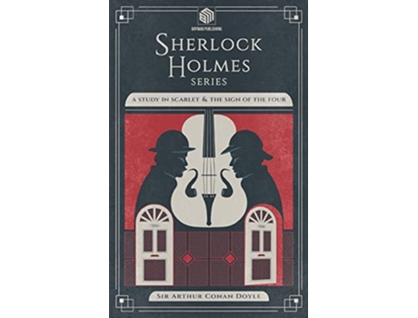 Livro A Study in Scarlet and The Sign of the Four Annotated Sherlock Holmes Series de Sir Arthur Conan Doyle (Inglês)