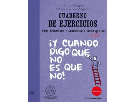 Livro Ejercicios Para Afirmarse Y Atreverse A Decir No de Anne Van Stappen (Espanhol)