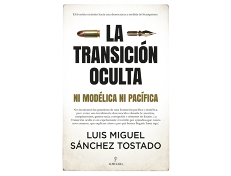 Livro La Transición Oculta de Luis Miguel Sánchez Tostado (Espanhol)