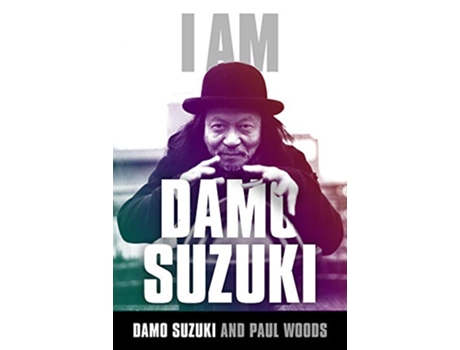 Livro I am Damo Suzuki de Damo Suzuki e Paul Woods (Inglês)