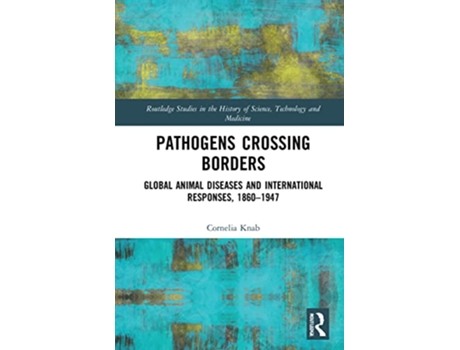 Livro Pathogens Crossing Borders de Cornelia Knab (Inglês - Capa Dura)