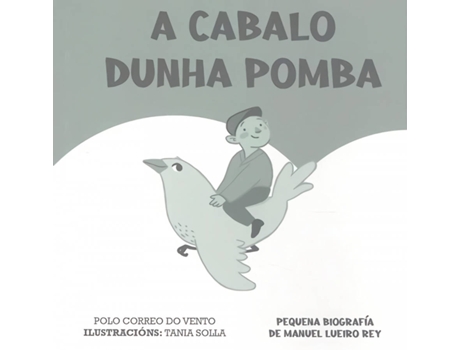 Livro A Cabalo Dunha Pomba de Carlos Álvarez Taboada (Galego)