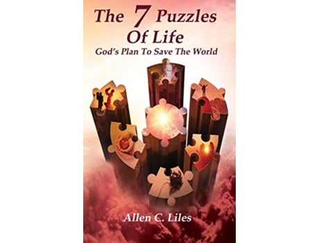 Livro The 7 Puzzles Of Life de Allen C Liles (Inglês - Capa Dura)