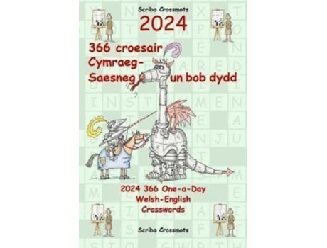 Livro 2024 366 Croesair CymraegSaesneg Un Bob Dydd / OneaDay WelshEnglish Crosswords de Lucas e Keith Paul (Inglês)