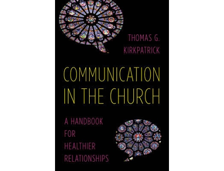 Livro communication in the church de thomas g. kirkpatrick (inglês)