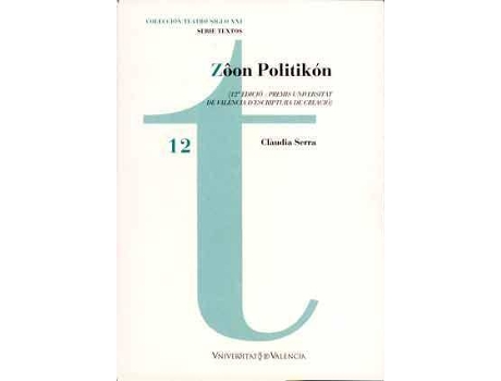 Livro Zôon Politikón : 12 a edició - Premis Universitat de València d'Escriptura de Creació de Clàudia Serra Gómez (Catalão)