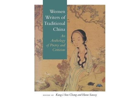 Livro women writers of traditional china de edited by haun saussy edited by kang i sun chang (inglês)