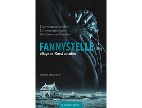 Livro Fannystelle Village de lOuest canadien French Edition de Nadine MacKenzie (Francês)