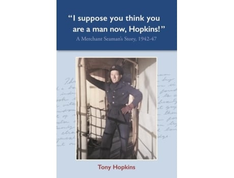 Livro I suppose you think you are a man now, Hopkins! de Tony Hopkins (Inglês)