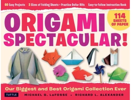 Livro origami spectacular kit de michael g. lafosse,richard l. alexander (inglês)