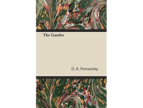 Livro The Gazebo de D A Ponsonby (Inglês)