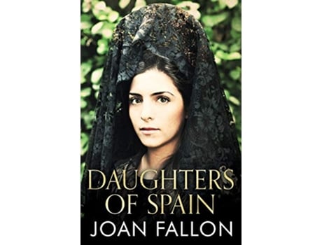 Livro Daughters of Spain de Joan Fallon (Inglês)