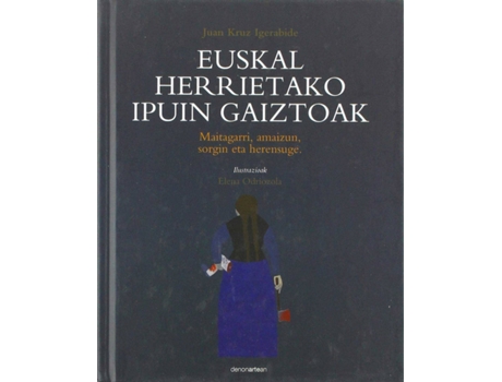 Livro Euskal Herrietako Ipuin Gaiztoak de Juan Kruz Igerabide Sarasola (Basco)