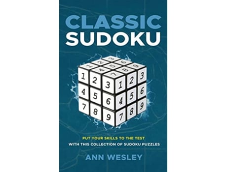 Livro Classic Sudoku 3 Classic Puzzles de Ann Wesley (Inglês)