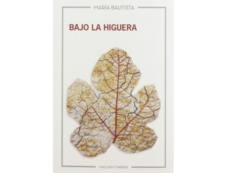 Livro Bajo La Higuera de María Bautista (Espanhol)