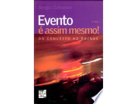 Livro Evento É Assim Mesmo! de Sergio Zobaran (Português do Brasil)