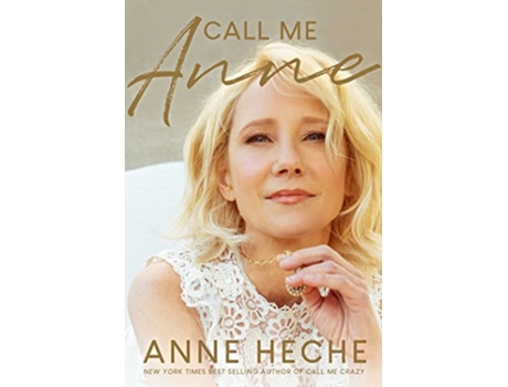 Livro Call Me Anne de Anne Heche (Inglês)