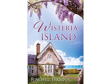 Livro Wisteria Island de Rachel Hanna (Inglês)