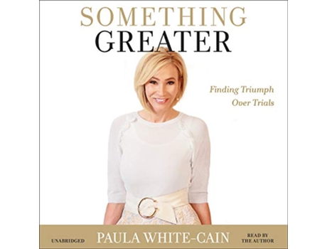 Livro Something Greater de Paula White-Cain (Inglês)