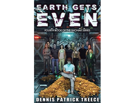 Livro Earth Gets Even de Dennis Patrick Treece (Inglês)