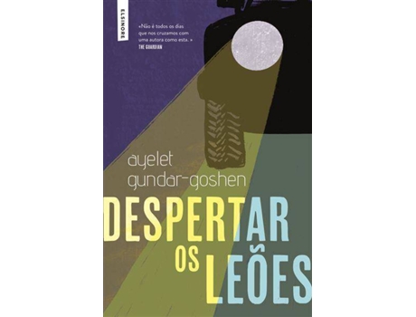 Livro Despertar os Leões de Ayelet Gundar-Goshen (Português)