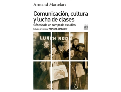 Livro Comunicación, Cultura Y Lucha De Clases de Armand Mattelart (Espanhol)