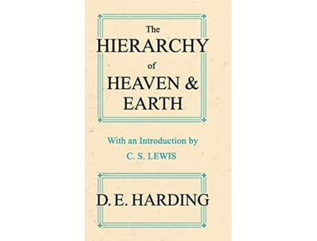 Livro The Hierarchy of Heaven and Earth abridged de Douglas Edison Edison Harding (Inglês - Capa Dura)