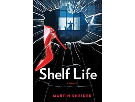 Livro Shelf Life de Martin Sneider (Inglês - Capa Dura)