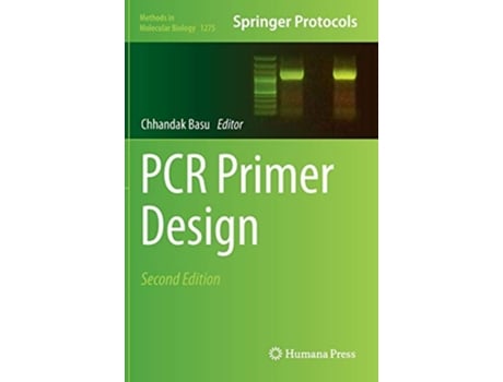 Livro PCR Primer Design Methods in Molecular Biology 1275 de Chhandak Basu Humana Press (Inglês)