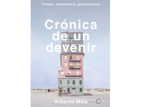 Livro Crónica De Un Devenir de Mira Alberto (Espanhol)