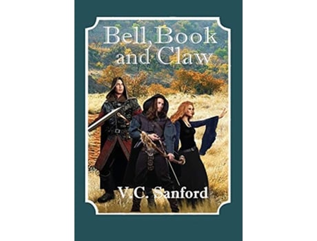 Livro Bell Book and Claw de V C Sanford (Inglês)