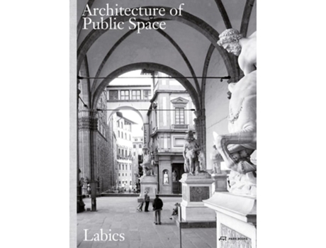 Livro Architecture of Public Space de Labics, Isidori et al. (Inglês)