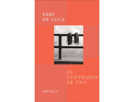 Livro El Contrario De Uno de Erri De Luca (Espanhol)