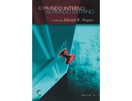 Livro Mundo Interno No Mundo Externo, O de Edward R. Shapiro (Portugués)