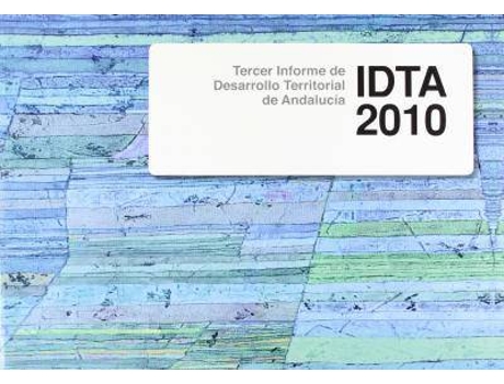 Livro Tercer informe de desarrollo territorial de Andalucía, IDTA 2010 de María Fernanda Pita López (Espanhol)