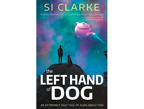 Livro The Left Hand of Dog de Si Clarke (Inglês)